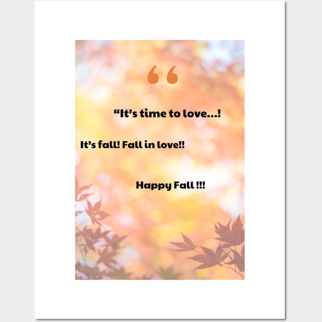 Quote fall season Wall Art by DuViC